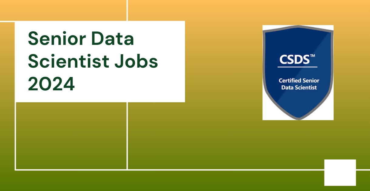 Senior Data Scientist Jobs 2024